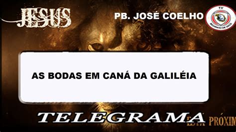 As Bodas Em Can Da Galil Ia Pb Jos Coelho Telegramasdagl Ria