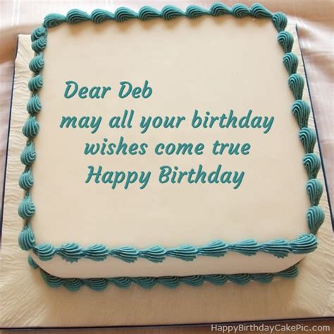 Happy Birthday Cake For Deb