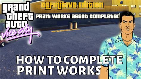 Grand Theft Auto Vice City Print Works All Missions HOW TO COMPLETE