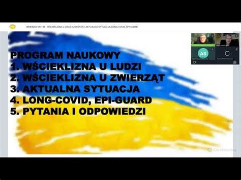 WEBINAR NR 166 WŚCIEKLIZNA u LUDZI I ZWIERZĄT AKTUALNA SYTUACJA