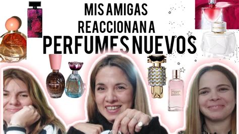 Mis Amigas Reaccionan A Perfumes Nuevos Videoreaccion Perfumenuevo