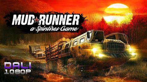 Spintires MudRunner PC Gameplay 1080p 60fps YouTube