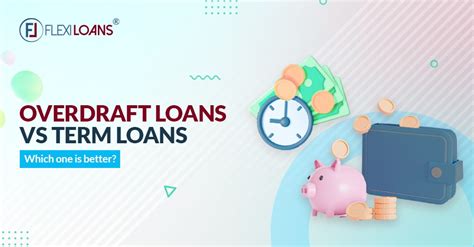 Term Loan Vs Overdraft Loan Which One Is Better