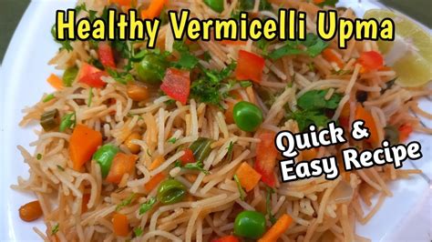 Vermicelli Breakfast Recipes Vegetable Vermicelli Recipe How To Make