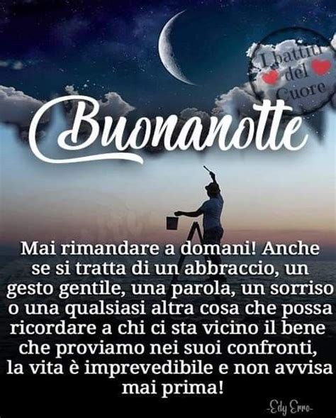 Pin Di Angelo Trevisan Su Buonanotte Auguri Di Buona Notte Parole