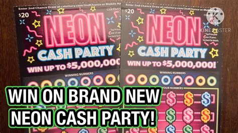 WIN ON BRAND NEW NEON CASH PARTY CA Scratchers YouTube