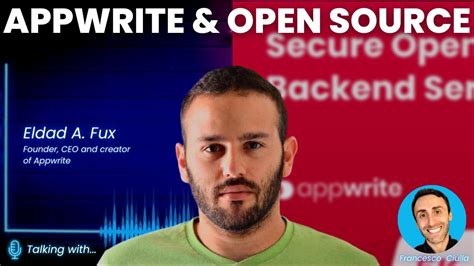 Appwrite And Open Source With Eldad A Fux Founder CEO And Creator