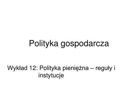 Ppt Polityka Gospodarcza Powerpoint Presentation Free Download Id