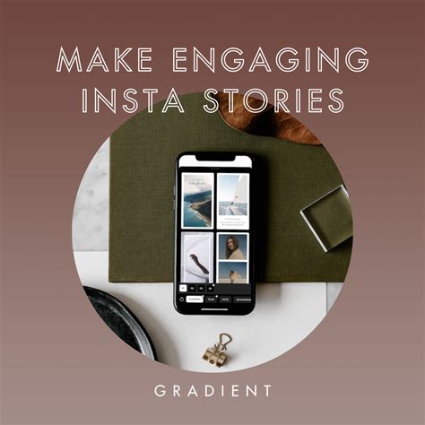 How To Make Engaging Instagram Stories — Gradient Creative Agency Social Media Marketing Nashville