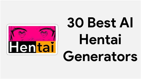 30 Free Hentai Ai Generator