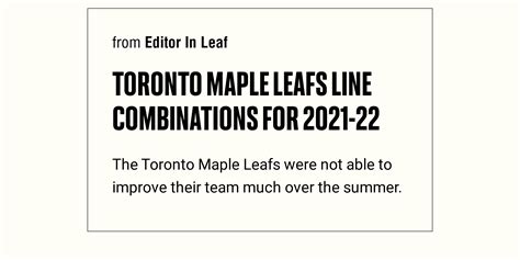 Toronto Maple Leafs Line Combinations for 2021-22 - Briefly