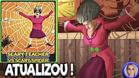 Atualizou A Professora Malvada Ficou Presa Numa Teia Scary Teacher Vs