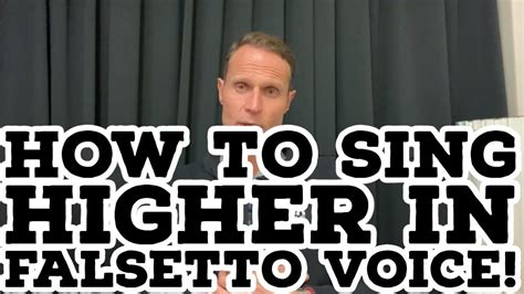 HOW TO SING HIGHER IN FALSETTO VOICE YouTube