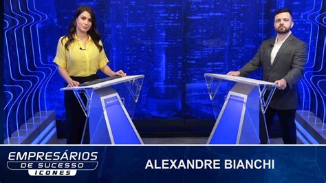 Empresários de Sucesso Ícones entrevista Alexandre Bianchi YouTube