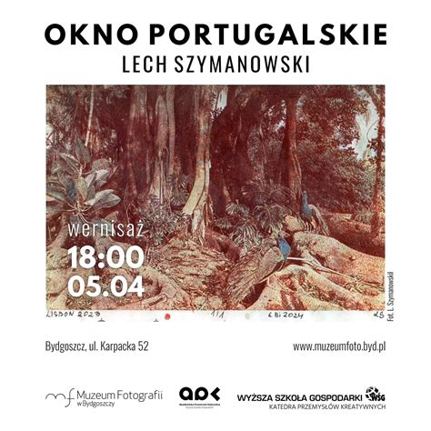 Muzeum Fotografii Okno Portugalskie Tanio W Mie Cie Bydgoszcz