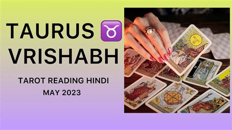 Taurus Vrishabh General Love Tarot Reading Hindi May