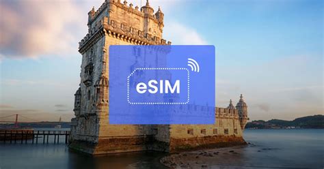 Lisboa Portugal Europa Esim Roaming Plan De Datos M Viles Getyourguide