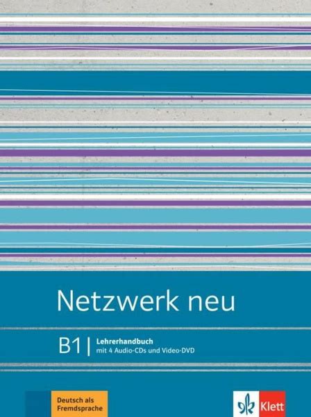 Netzwerk Neu. B1. Lehrerhandbuch (+4CD, +DVD) | Pilaski Anna, Wirth ...