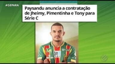 Globo Esporte PA Paysandu anuncia as três primeiras contratações para