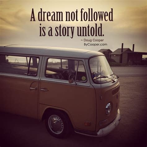 A Dream Not Followed Is A Story Untold | Author Doug Cooper Literary ...