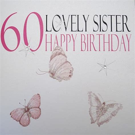 White Cotton Cards 60 Lovely Sister Happy Handmade 60th Birthday Card