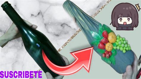 🥰 Botella 🍾 Decorada Con Tela Y Frutas 🍊🍒🍓🍇 De Arcilla Bottle 🍾 With