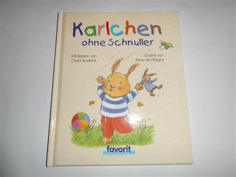 Karlchen Ohne Schnuller Bilderbuch Zum Vorlesen EBay