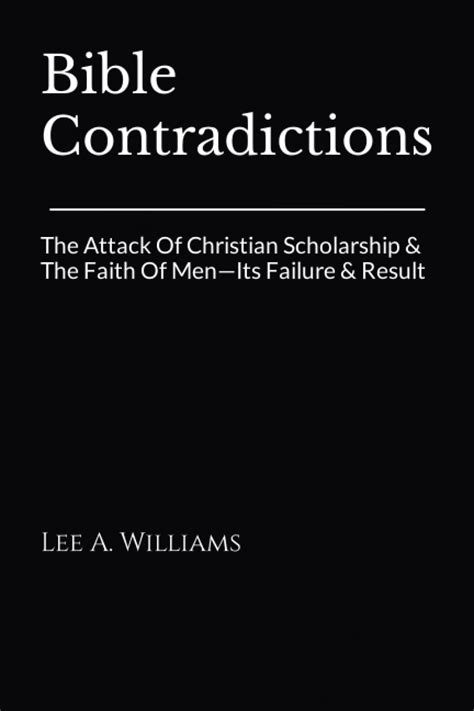 Readdownload Bible Contradictions The Attack Of Christian Scholarship