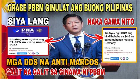 BREAKING NEWS GRABE PBBM GINULAT ANG BUONG PILIPINAS MGA DDS NA ANTI