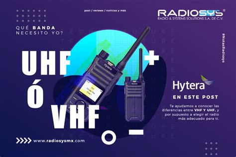 Qué tipo de radio bidireccional necesito VHF ó UHF Radiosys