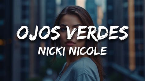 Nicki Nicole Ojos Verdes Letra Lyrics YouTube