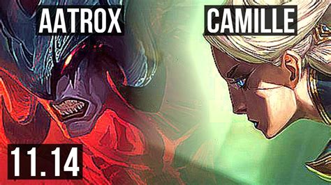 AATROX Vs CAMILLE TOP 21 1 6 Quadra Legendary 400 Games 900K