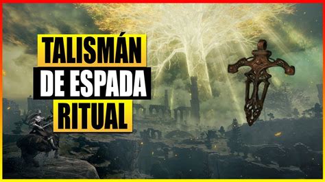 Elden Ring Localización del Talismán de espada ritual YouTube