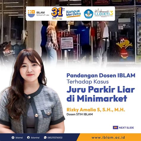 Pandangan Dosen Iblam Terhadap Kasus Juru Parkir Liar Di Minimarket