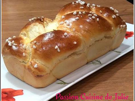 Recettes De Brioche Tress E De Passion Cuisine De Julie