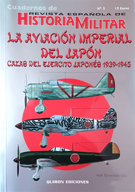 La Aviación Imperial del Japón Cazas del Ejercito Japonés 1939 1945