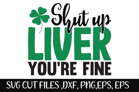 Shut Up Liver You Re Fine Svg Cut File Graphic By Design Stock