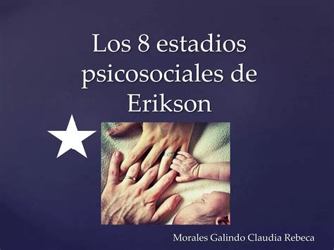 Los 8 Estadios Psicosociales De Erikson Ppt Descarga Gratuita