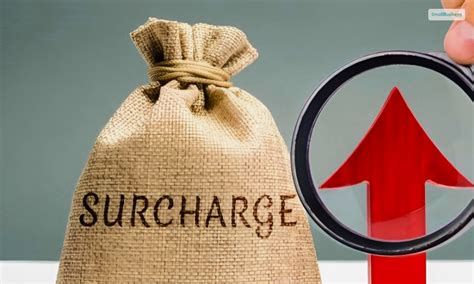 Surcharge Definition How It Works Types And Examples