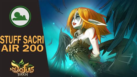 Stuff Sacri Air 200 Lowcost PVM PVP DOFUS TOUCH YouTube