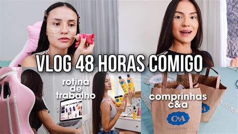 VLOG 48 HORAS COMIGO MINHA ROTINA DE TRABALHO COMPRINHAS C A