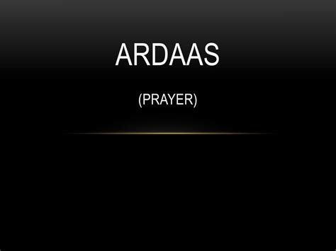 PPT - Ardaas (prayer) PowerPoint Presentation, free download - ID:2469121