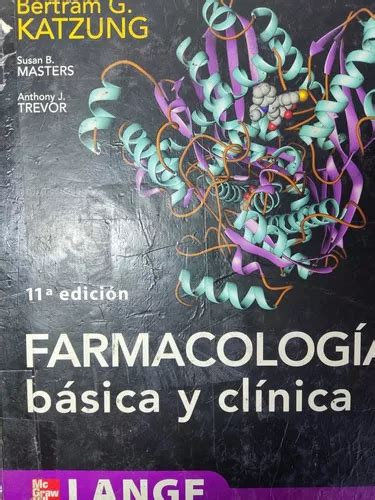 Libro Farmacolog A B Sica Y Cl Nica B G Katzung Y Meses Sin Inter S