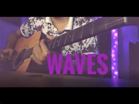 Waves Dean Lewis Guitar Cover Youtube