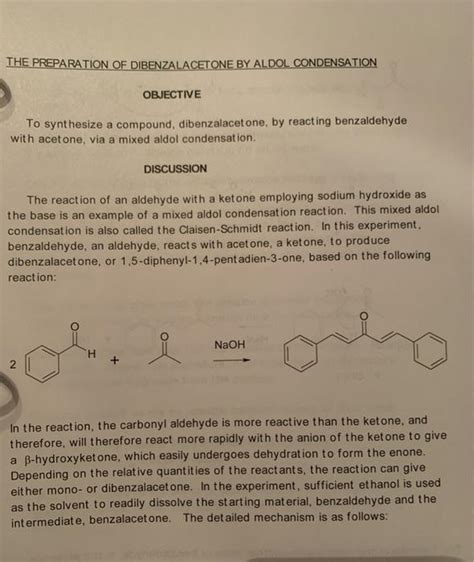 Solved THE PREPARATION OF DIBENZALACETONE BY ALDOL Chegg