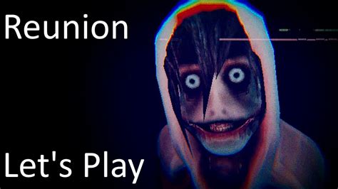 Reunion A Jeff The Killer Game Horror Game Let S Play YouTube