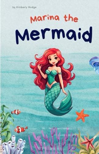 Marina the Mermaid by Kimberly Hodge | Goodreads