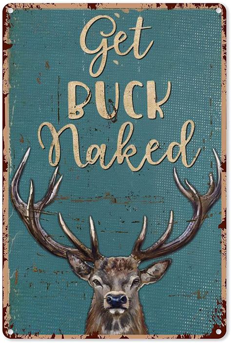 Hunting Decorations For Party Deer Hunting Get Buck Naked Metal Sign