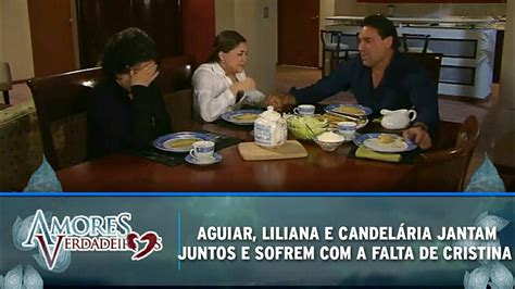 Amores Verdadeiros Aguiar Liliana E Candel Ria Jantam Juntos E