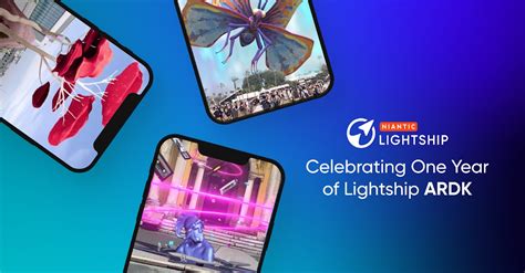 Lightship turns one! Looking back at our first year – Niantic Lightship